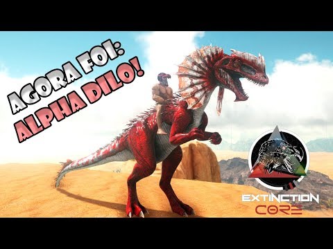 AGORA SIM DOMAMOS UM ALPHA DILO!!! --- ARK EXTINCTION T2 #07