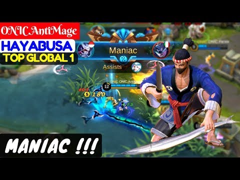 Maniac !!!  [ Top Global 1 Hayabusa ] ONIC.AntiMage Hayabusa Gameplay And Build