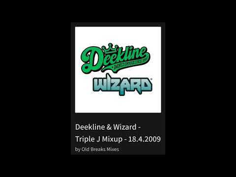 Deekline & Wizard -  Triple J Mixup