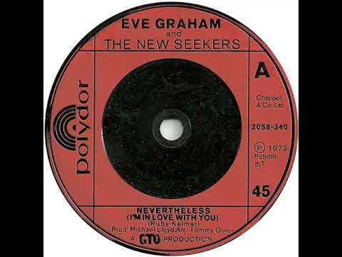 UK New Entry 1973 (71) Eve Graham & The New Seekers - (Nevertheless I'm In Love With You)
