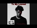 To My Lowest YoungBoy NeverBrokeAgain Slowed By Daghost KCERECORDS