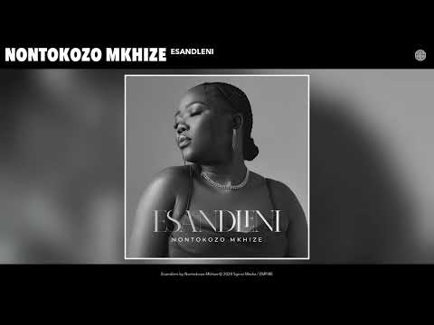 Nontokozo Mkhize - Esandleni on Spotify Charts