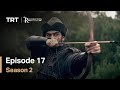 Resurrection Ertugrul - Season 2 Episode 17 (English Subtitles)