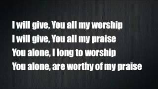 You're Worthy of My Praise - Jeremy Camp