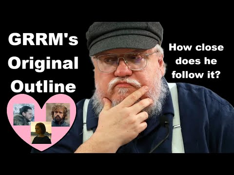 GRRM's Original ASOIAF Outline - What Can We Learn