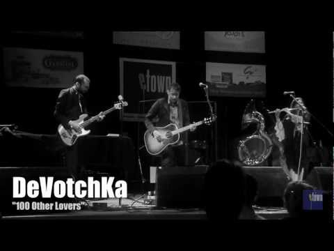 eTown webisode 78 - DeVotchKa - "100 Other Lovers"