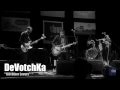 eTown webisode 78 - DeVotchKa - "100 Other ...