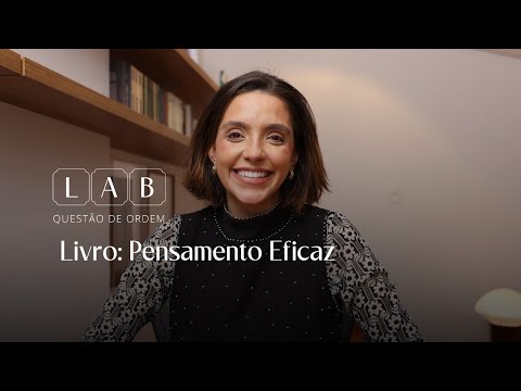 10º Encontro do Lab QDO – Livro: Pensamento Eficaz