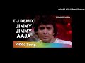 Jimmy Jimmy Aaja Aaja Full Song DJ HARSH KARERA 1080p Mp4