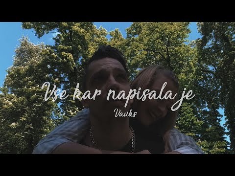 Vauks feat. Sara - Vse kar napisala je (Part 2) (Official Video)