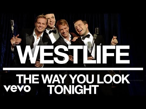 Videoclip de The Way You Look Tonight — Westlife