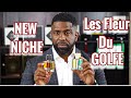 Amazing NEW FRAGRANCES LES FLEUR DU GOLFE