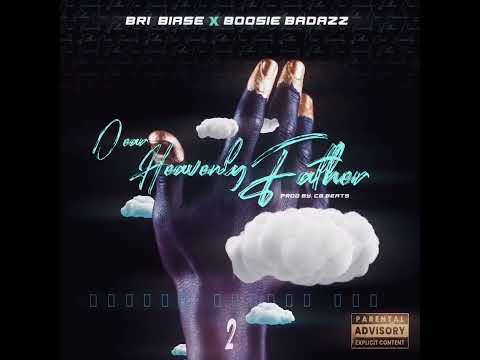 BOOSIE BADAZZ x BRI BIASE - Dear Heavenly Father 2 Prod by CG Beats (OFFICIAL AUDIO)