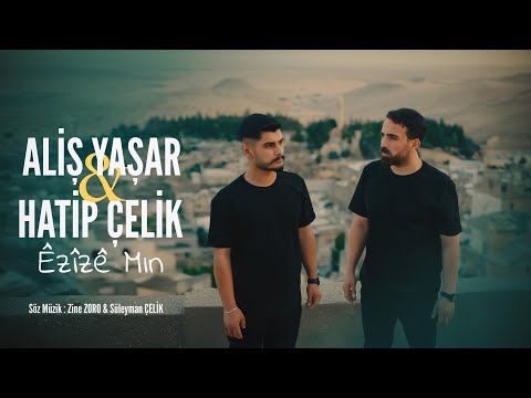 Aliş Yaşar - Hatip Çelik Ezîzê Min 2025 Official Klip