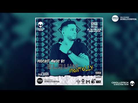 TECH HOUSE VENEZUELA MIX 2021 - ELQUIN MONTOLLY - PODCAST: EL RITMO QUE NOS MUEVE #053 #TECH #HOUSE