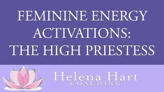 Hidden Feminine Energy Secrets: Activate Your Inner High Priestess (Elevate Your Intuitive Power!)