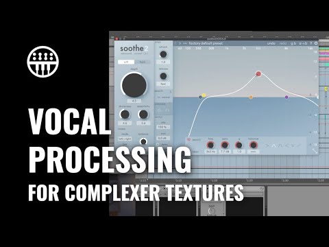 Vocal Processing Ideas For More Complex Textures | Thomann