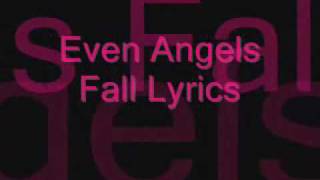Even angles fall lyrics