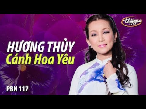 Hương Thủy - Cánh Hoa Yêu (Hoàng Trọng) PBN 117
