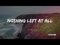 Nothing Left At All Jelly Roll 1 Hour Lyrics