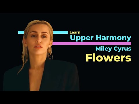 Miley Cyrus  - Flowers  (Lyrics)  🎤 Upper  Harmony Tutorial by Robert Lee (Online Voice Coach)