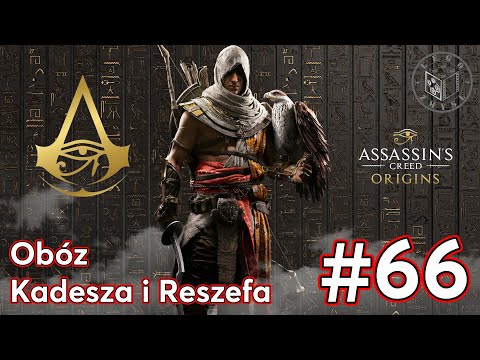 Gra Assassin’s Creed Origins - Obóz Kadesza i Reszefa odc.66 - LegoZmysl