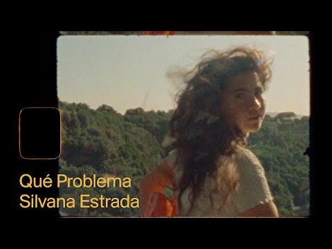 Silvana Estrada - Que Problema