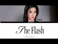 Kwon Eun-bi - 'The flash' lyrics (권은비- 'The flash' 가사) (Color Coded lyrics)