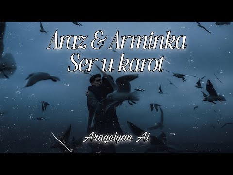 Araz & Arminka – Սեր ու Կարոտ | NeuroDuDuk AI Cover | Armenian Soul x AI Music