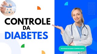 [Comprovado] Liberado pela Anvisa- Diminua sua glicemia e Diabetes com Agentes Naturais