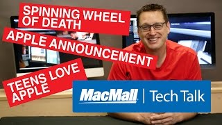 Tech Talk #10 - Spinning wheel of death, Where to watch Apple event, Teens love Apple
