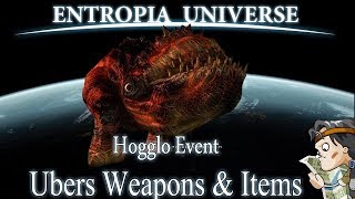 Entropia Universe Hogglo Event Ubers And Their Gears