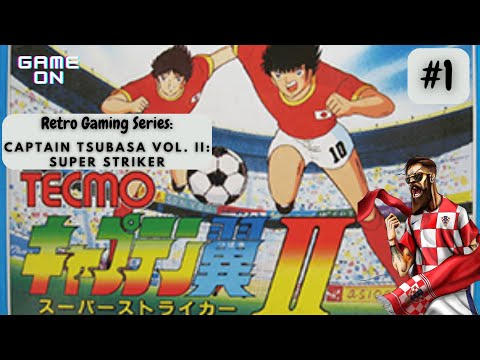 Retro Gaming Series | Captain Tsubasa Vol. II: Super Striker