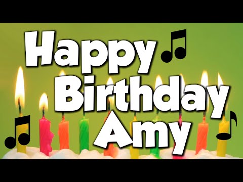 Happy Birthday Amy! A Happy Birthday Song!