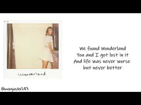 Taylor Swift - Wonderland (Lyrics)