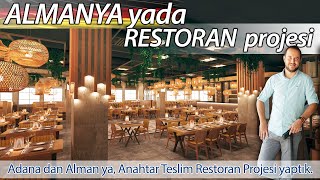 Yurtdışına İç Mimari Proje yapmak. Almanya ya Anahtar teslim Restoran 