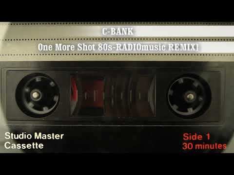 C-Bank - One More Shot [80s-RADIOmusic REMIX] [Dolby 5.1 Sound]
