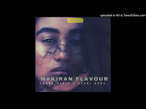 Young Davie x Ayami Koms - Makiran Flavour (Audio)