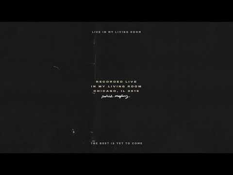 Patrick Mayberry - "The Best Is Yet To Come" (Live In My Living Room)