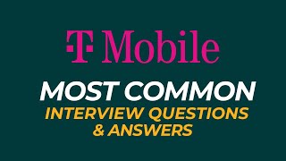 T Mobile Interview Questions and Answers | How to Pass the Interview