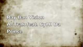 Ray Ban Vision - A-Trak