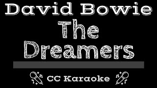 David Bowie • The Dreamers (CC) [Karaoke Instrumental Lyrics]