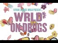 Future Juice WRLD WRLD On Drugs Album Download