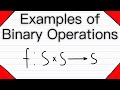 Examples Of Binary Operations And Non Examples Abstract Algebra