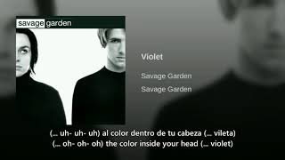 Savage Garden Violet Traducida Al Español