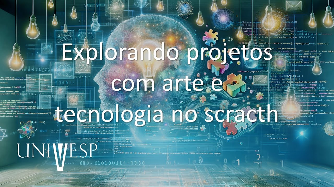 Pensamento Computacional - Explorando projetos com arte e tecnologia no scracth