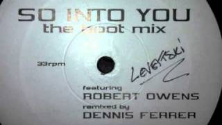 Robert Owens - So Into You (Dennis Ferrer Remix)