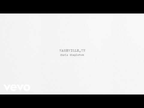 Chris Stapleton - Nashville, TN (Official Audio)