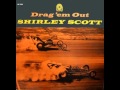 Shirley Scott - The Song Is Ended