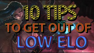 TOP 10 TIPS TO GET OUT OF BRONZE/SILVER/GOLD - League of Legends